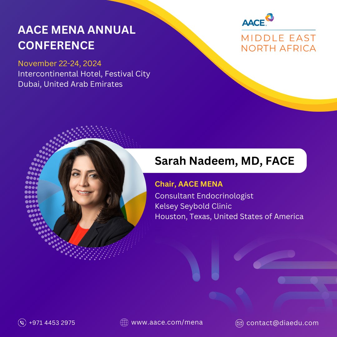📢With joy and excitement, we are thrilled to introduce our esteemed chair for the AACE MENA Annual Conference! Our advisory board headed by Sarah Nadeem MD, FACE has been diligently crafting an exceptional lineup of advanced learning experiences, engaging sessions, valuable