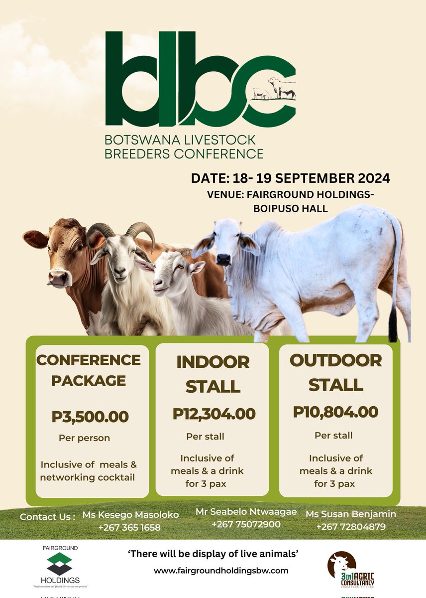 Something BIG is coming! 

Botswana Livestock Breeders Conference! 

Don't just save the date, book your stall now, order your conference ticket Now! 

Follow us on social media for more updates! 

#Livestock #conference #Kraals #fairgroundholdings #Partnerships #MICE