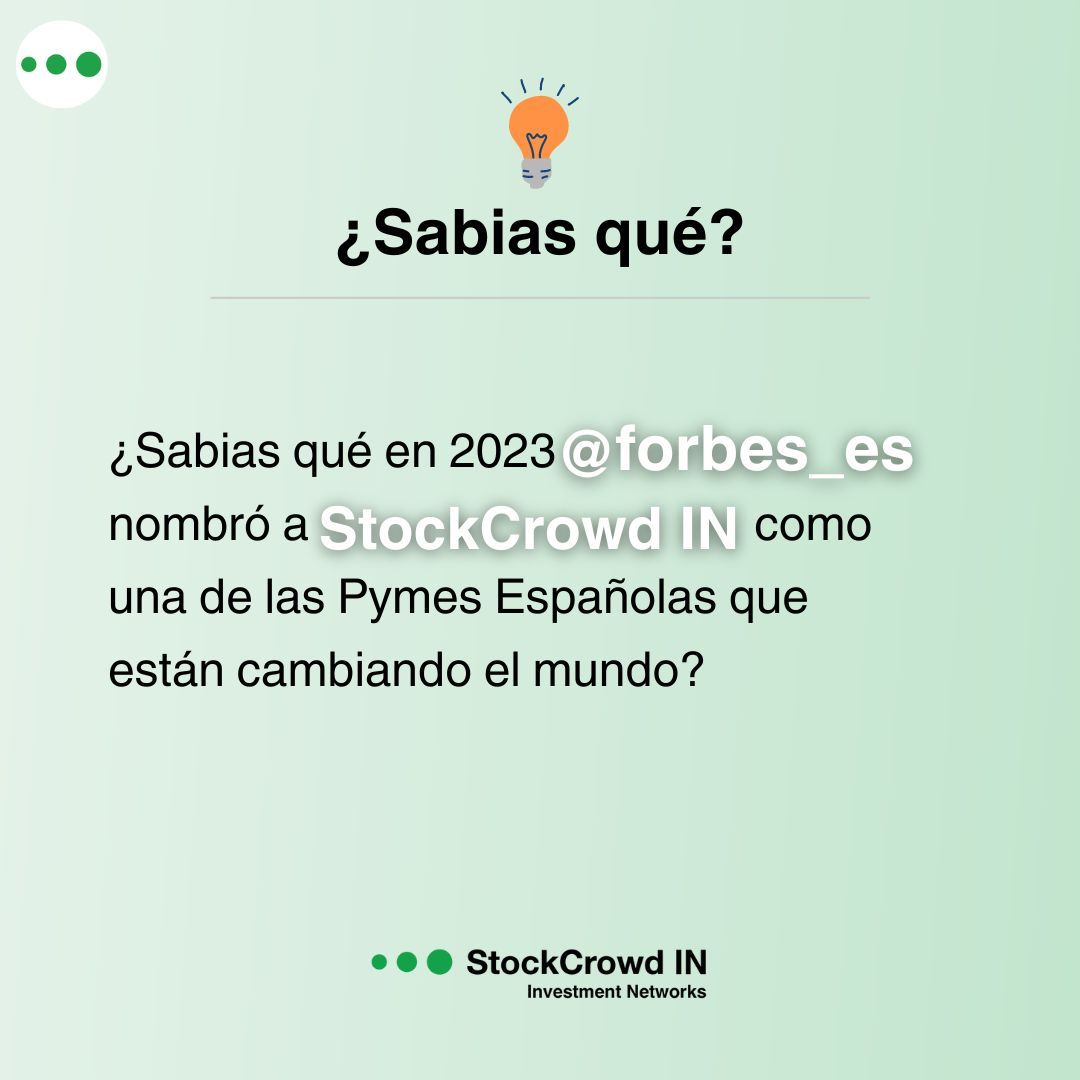 En 2023, Forbes España publicó en sus redes la lista de las Pymes Españolas que están cambiando el mundo.
¿Sabías que nos incluyeron como parte de esta lista?
📲 Síguenos y entérate de más.
#StockCrowd IN #ListaForbes #Crowdlending#España