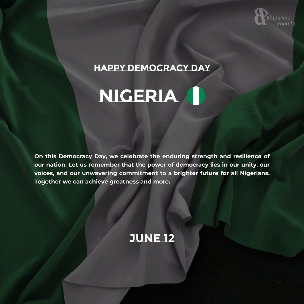 BlueprintPixxel's tweet photo. Happy Democracy Day Nigeria. We remain strong, resilient and united.

#blueprintpixxels #happydemocracydaynigeria
#nigeria https://t.co/95s8fLRjlL