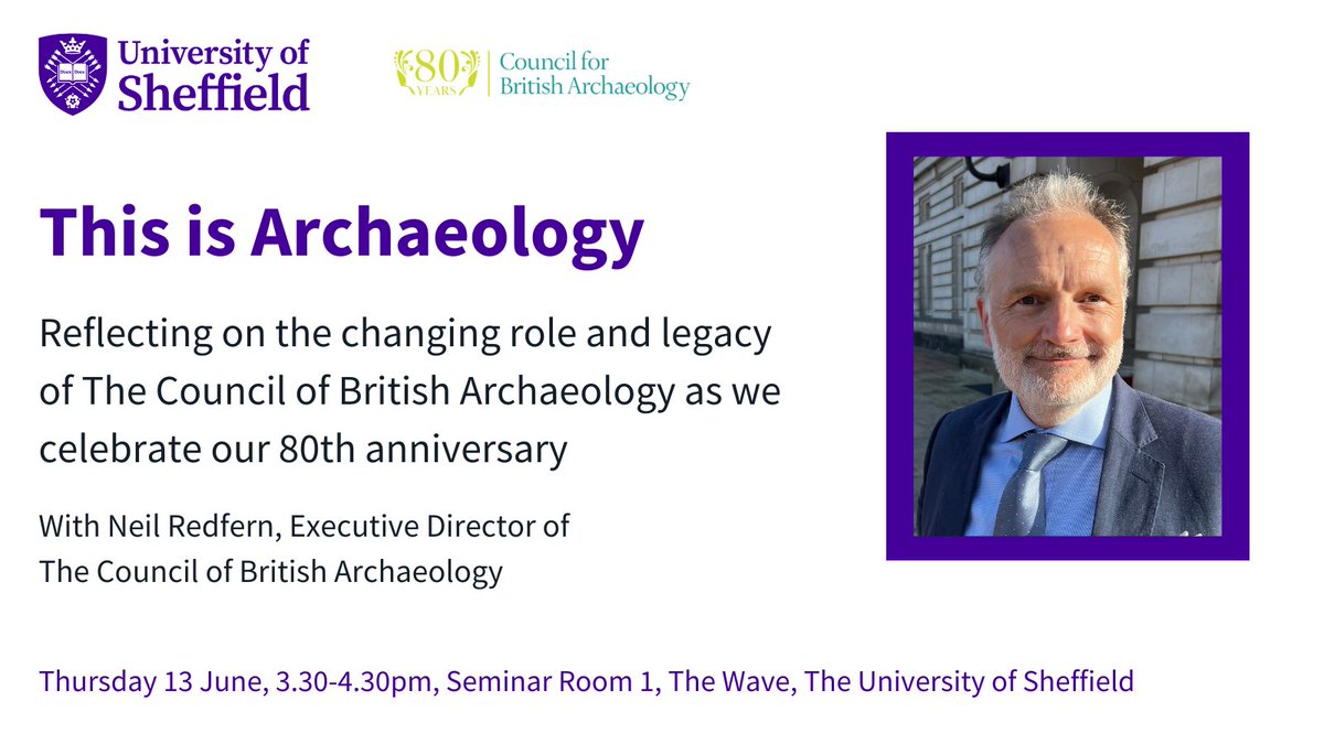 Archaeology at Sheffield (@unishefarch) on Twitter photo Join us TOMORROW for 'This is Archaeology: Reflecting on the changing role and legacy of The Council for British Archaeology as we celebrate our 80th anniversary' with <a href="/RedfernNeil/">Neil Redfern</a>, Executive Director of <a href="/archaeologyuk/">ArchaeologyUK</a>.
3.30-4.30pm, Seminar Room 1, The Wave Building Join us TOMORROW for 'This is Archaeology: Reflecting on the changing role and legacy of The Council for British Archaeology as we celebrate our 80th anniversary' with <a href="/RedfernNeil/">Neil Redfern</a>, Executive Director of <a href="/archaeologyuk/">ArchaeologyUK</a>.
3.30-4.30pm, Seminar Room 1, The Wave Building