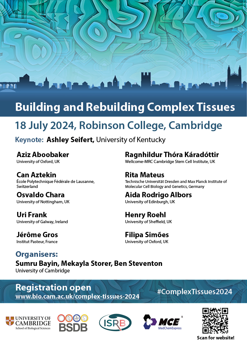Have you registered for our Building and Rebuilding Complex Tissues Conference yet? You have just over a week until registrations close! Join us on Thursday 18th July in Robinson College!

#ComplexTissues2024

bio.cam.ac.uk/complex-tissue…