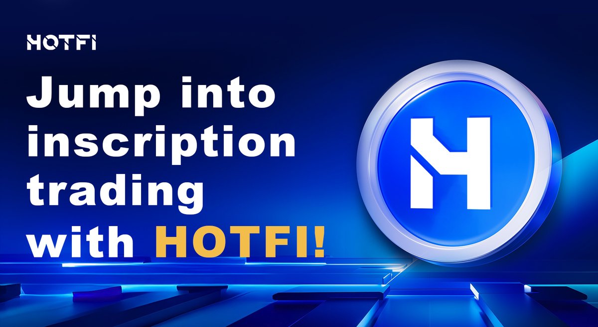 #HOTFI: Your platform for inscription trading! 🛠️

Trade now and seize the moment.👉hotfi.io

$HOTX #Inscriptions #BTC #BRC20