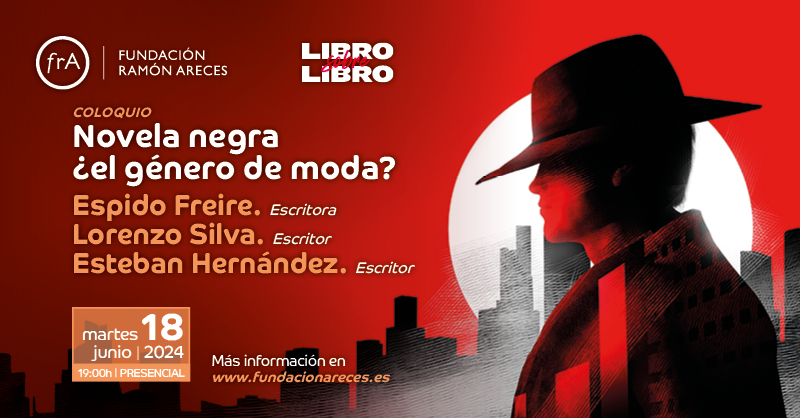 𝙴𝚜𝚙𝚒𝚍𝚘 𝙵𝚛𝚎𝚒𝚛𝚎
𝙻𝚘𝚛𝚎𝚗𝚣𝚘 𝚂𝚒𝚕𝚟𝚊
𝙴𝚜𝚝𝚎𝚋𝚊𝚗 𝙷𝚎𝚛𝚗𝚊́𝚗𝚍𝚎𝚣

'𝙽𝚘𝚟𝚎𝚕𝚊 𝚗𝚎𝚐𝚛𝚊 ¿𝚎𝚕 𝚐𝚎́𝚗𝚎𝚛𝚘 𝚍𝚎 𝚖𝚘𝚍𝚊?'
🗓️ 𝟷𝟾 𝚓𝚞𝚗⏱️ 𝟷𝟿 𝚑 📍 #frAreces

𝙸𝚗𝚏𝚘𝚛𝚖𝚊𝚌𝚒𝚘́𝚗 𝚎 𝚒𝚗𝚜𝚌𝚛𝚒𝚙𝚌𝚒𝚘𝚗𝚎𝚜 🔏 fundacionareces.es/fundacionarece…
#Literatura