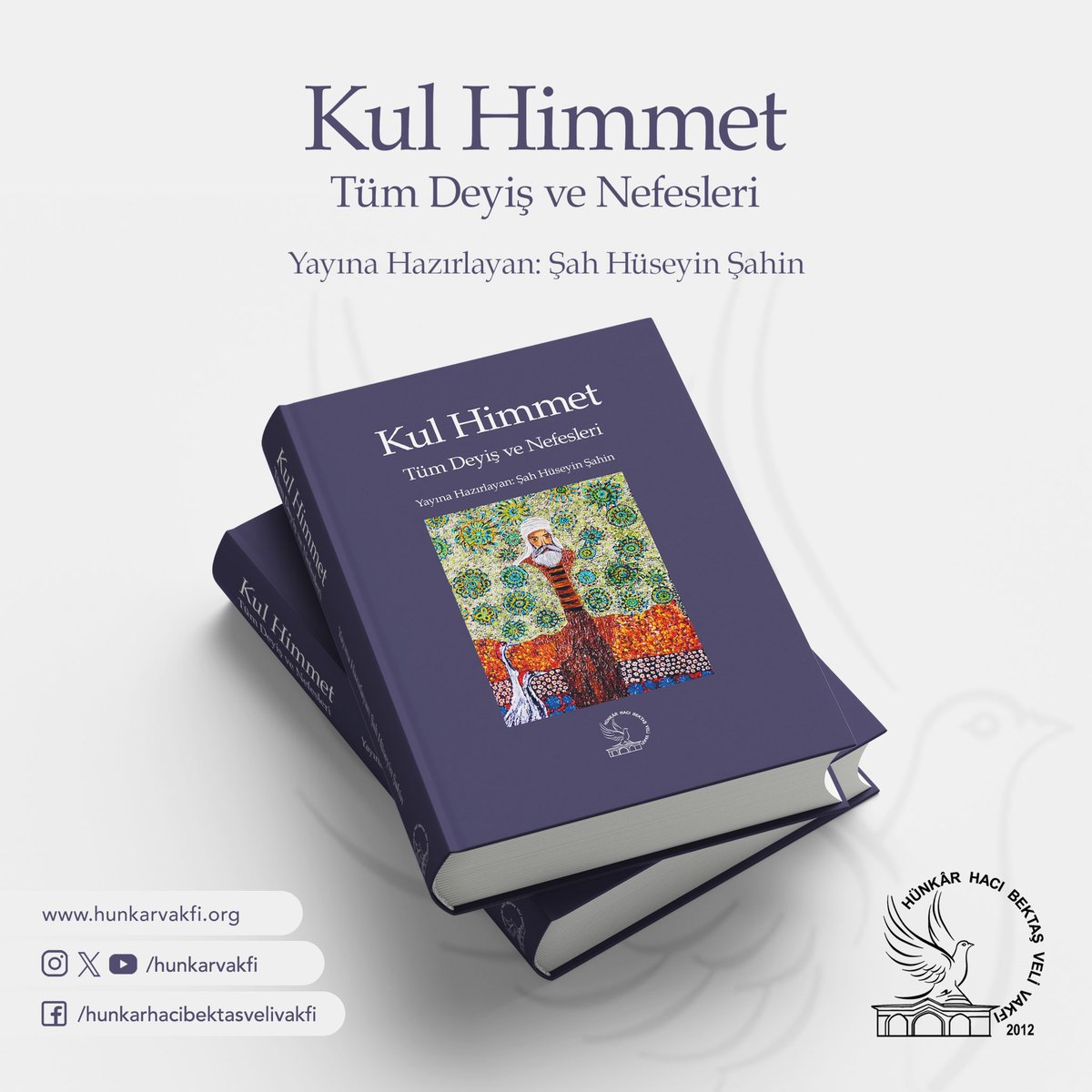 hunkarvakfi's tweet photo. Vakfımızın yeni çalışmalarından olan Şah Hüseyin ŞAHİN tarafından hazırlanan "Kul Himmet Tüm Deyiş ve Nefesleri" ile Ali Haydar AVCI tarafından hazırlanan "ABDALAN-I RUM Abdal Musa Geyikli Baba" kitapları yayımlandı.

#HünkarVakfı #Serceşme #HHBVV #KulHimmet #AbdalMusa https://t.co/vz4thBfUva