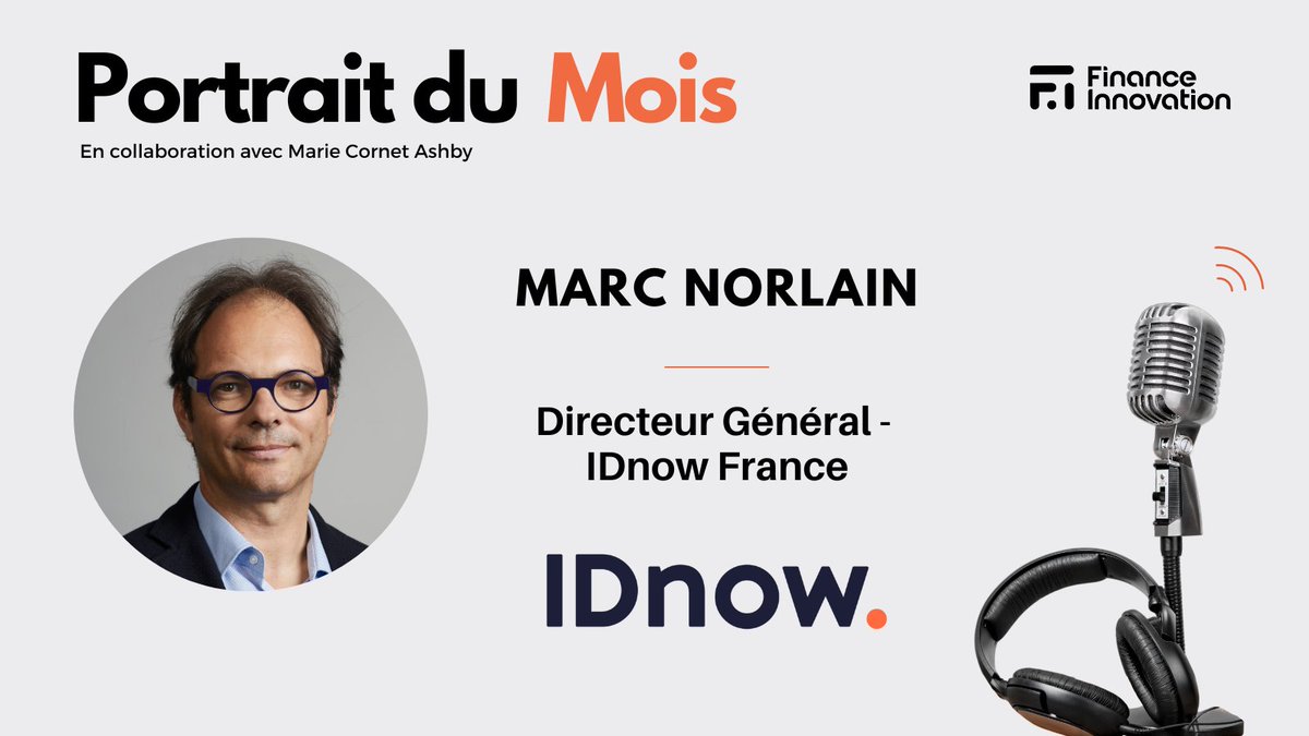 Portrait du mois 🎙 En exclu, @‌financeinnov &amp; Marie Cornet-Ashby vous présentent le #portraitdumois !

Marc Norlain, Directeur Général d'<a href="/IDnow_France/">IDnow France</a>

🎙 Voir le portrait : finance-innovation.org/portrait-du-mo…

En savoir plus sur l'offre en commentaires 📷 👇🏻