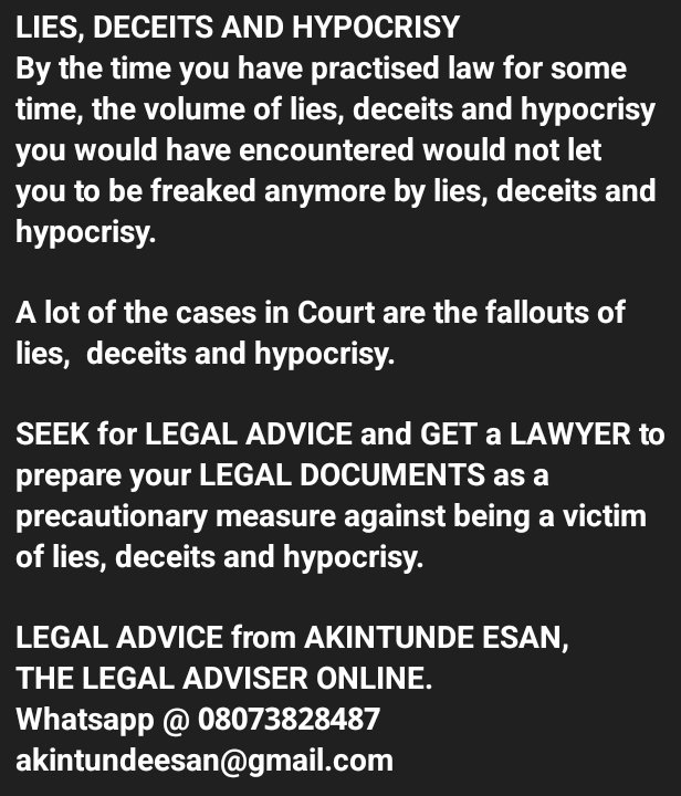 akintundeesan's tweet photo. SEEK for LEGAL ADVICE and GET a LAWYER to prepare your LEGAL DOCUMENTS as a precautionary measure against being a victim of lies, deceits and hypocrisy.

LEGAL ADVICE from
AKINTUNDE ESAN,
THE LEGAL ADVISER ONLINE.
Whatsapp @ 08073828487
akintundeesan@gmail.com https://t.co/a5j1cBPXRz