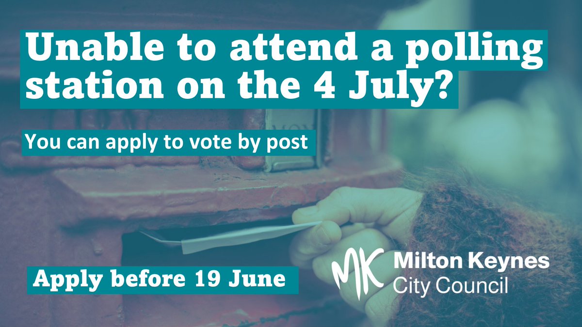 One week left to apply: If you are unable to attend a polling station on voting day, you can apply for a postal vote before 19 June.
Visit our website for information on how to apply for a postal vote: milton-keynes.gov.uk/election-4-july