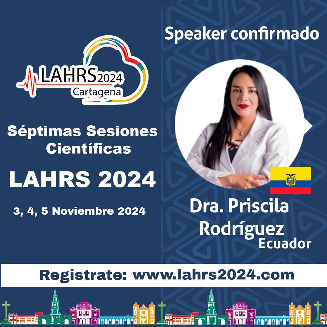 LAHRSonline1's tweet photo. Séptimas Sesiones Científicas #LAHRS2024 en Cartagena 🇨🇴 
¡No te pierdas la oportunidad de aprender de los mejores los días 3, 4 y 5 de noviembre 2024! 📅

Profesora 👩🏻‍🏫 invitada. Dra. Priscila Rodríguez 🇪🇨

https://t.co/gKZ0KNlBMD https://t.co/nr1y9LFACB
