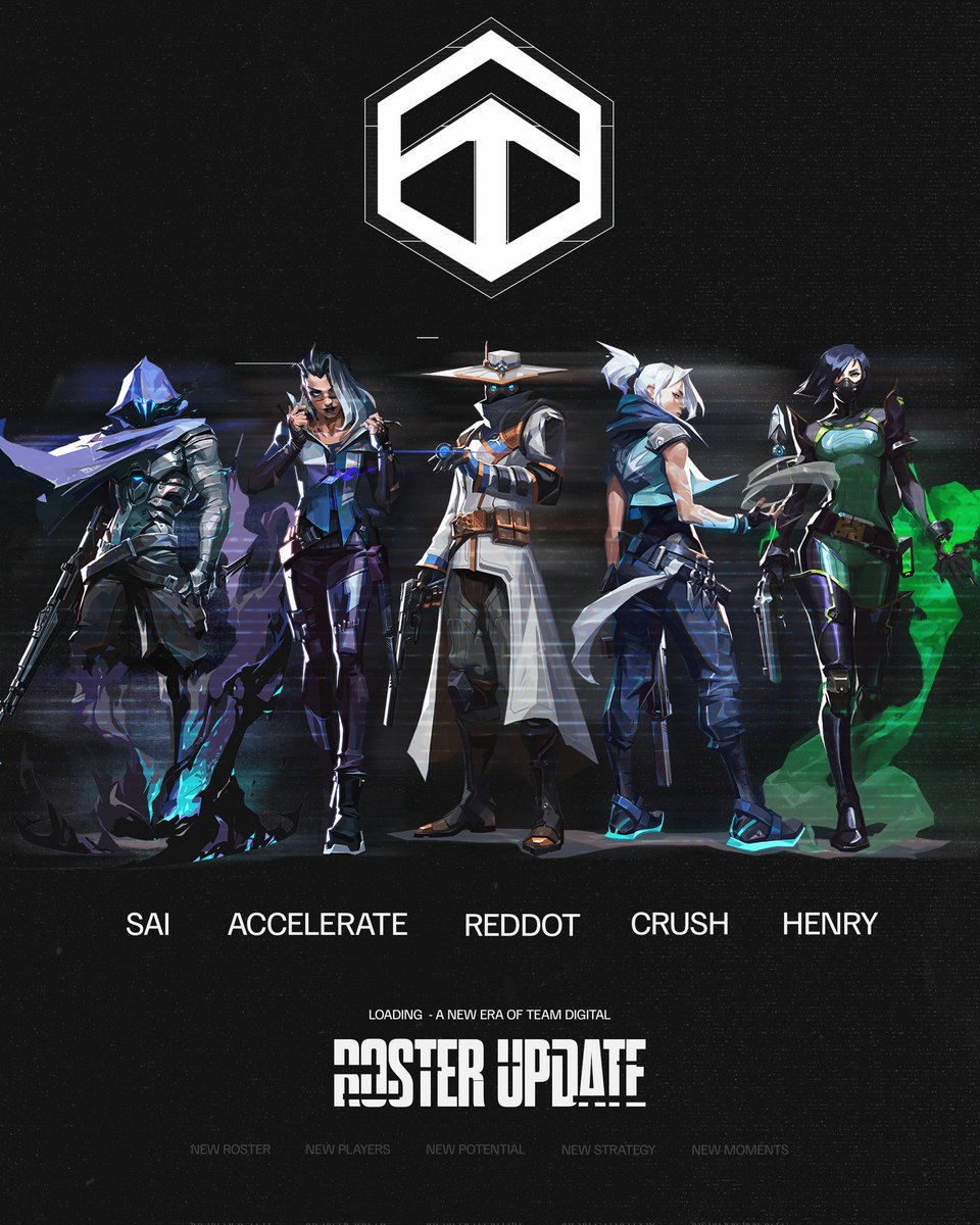 New Players. New Potential. New Strategy. 👀

Please join us in welcoming DIGITΔL's official Valorant roster:
🔹️ <a href="/saiVLR/">saiVLR</a> 
🔹️ <a href="/AccelerateLL/">Accelerate</a> 
🔹️ <a href="/Reddot_Val/">Reddot</a> 
🔹️ <a href="/HenryVALORANT/">Henry</a> 
🔹️ <a href="/findinggcrush/">austin</a> 

#GoingDIGITAL || #VALORANT