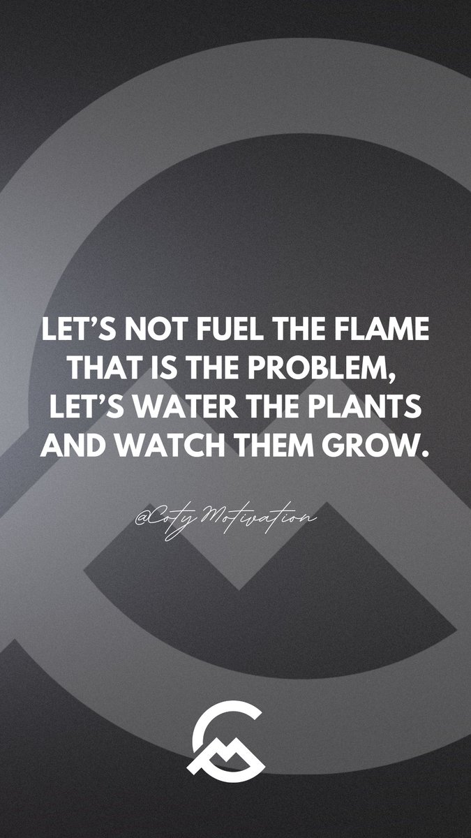 CotyMotivation's tweet image. Don&apos;t fan the flames, water the seeds! 🪴 Let&apos;s focus on fostering positive change and growth. #BeTheChange #SolutionsOriented #PositiveVibes