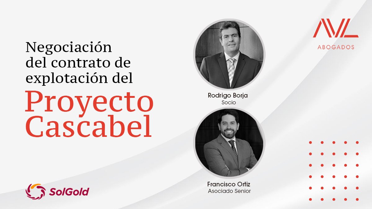 AVL 🟥 🤝 | Estamos felices de anunciar que el equipo de minería de #AVL, liderado por nuestro socio <a href="/rborjacalisto/">Rodrigo Borja C</a> y asociado senior <a href="/fortizperezc/">Francisco Ortiz</a>, ha formado parte del equipo de asesores de <a href="/SolGoldEc/">SolGold Ecuador</a>, en la fase de negociación del Proyecto Cascabel.