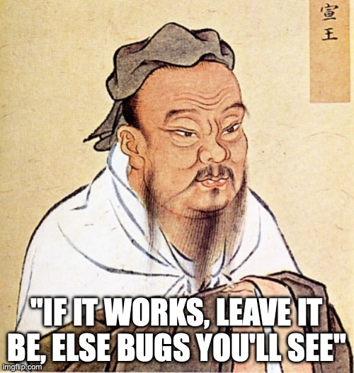 A wise developer once said:

#gamedev #programming #coding
