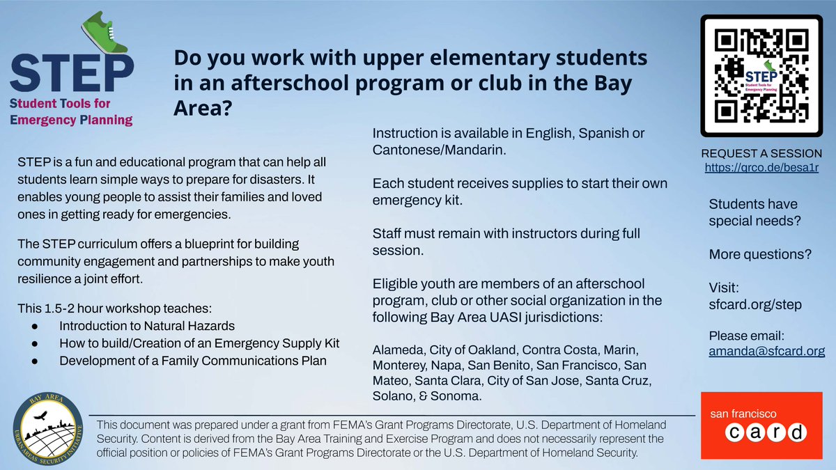 Student Tools for Emergency Planning.
STEP is a fun educational program that can help all students learn simple ways to prepare for disasters.
Please find out more at sfcard.org/step or request a session by scanning the QR-code or visiting qrco.de/besa1r
