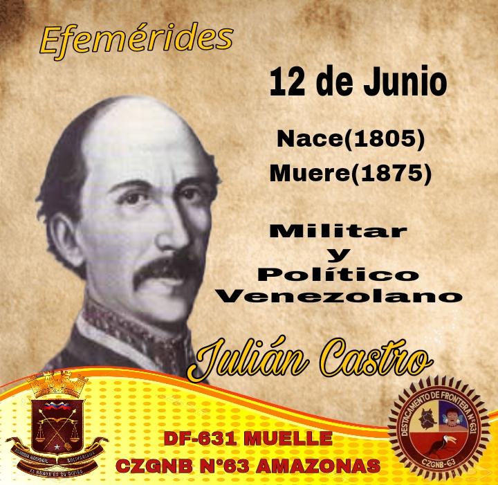 //Efemérides//🇻🇪
Julián Castro.
 #12Jun Nace (1805) y Muere(1875). Militar y Político Venezolano.