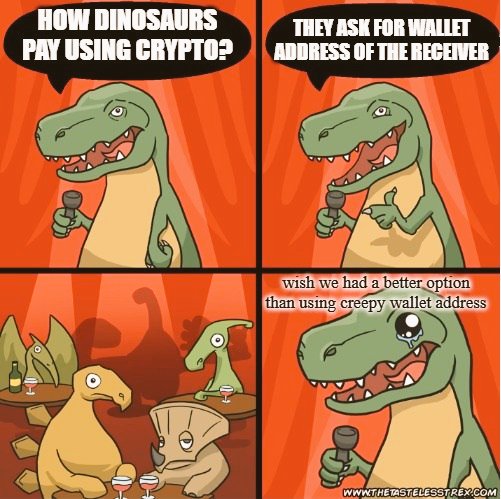 Fun Fact: Wallet Address too old, that it was first used by Dinosaurs to transfer Tokens 🦖🌝🌠

Gen-Zs be using <a href="/CrysPayyy/">CrysPay.crypto</a> to transfer Tokens using Phone Number 😎🗿