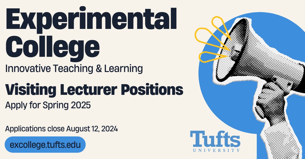 ExCollege's tweet image. Teach a course of your own design to highly motivated Tufts undergrads! The ExCollege offers classes that are innovative and experiential. Apply to be a Visiting Lecturer in Spring 2025 – applications close on August 12th, 2024.

Apply here: apply.interfolio.com/146034