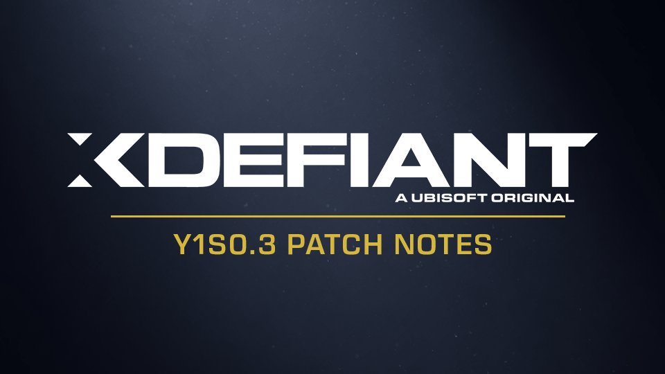 XDefiant on X: &ldquo;Our Y1S0.3 Patch is currently underway! Expected 