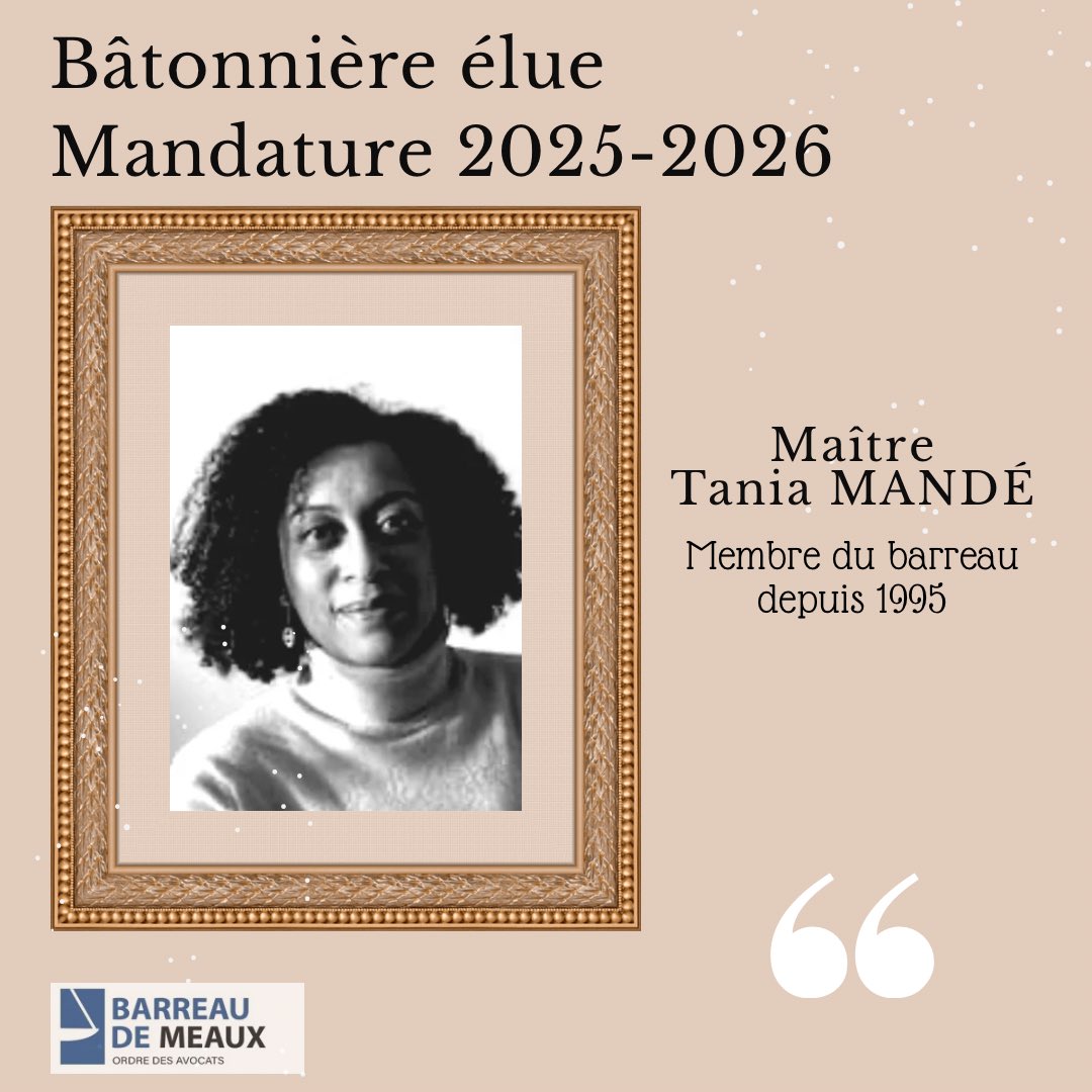 Barreau2Meaux's tweet image. 👏👏👏 Notre consœur Tania Mandé  @Barreau2Meaux est élue Bâtonnier de l’Ordre pour 2025/2026