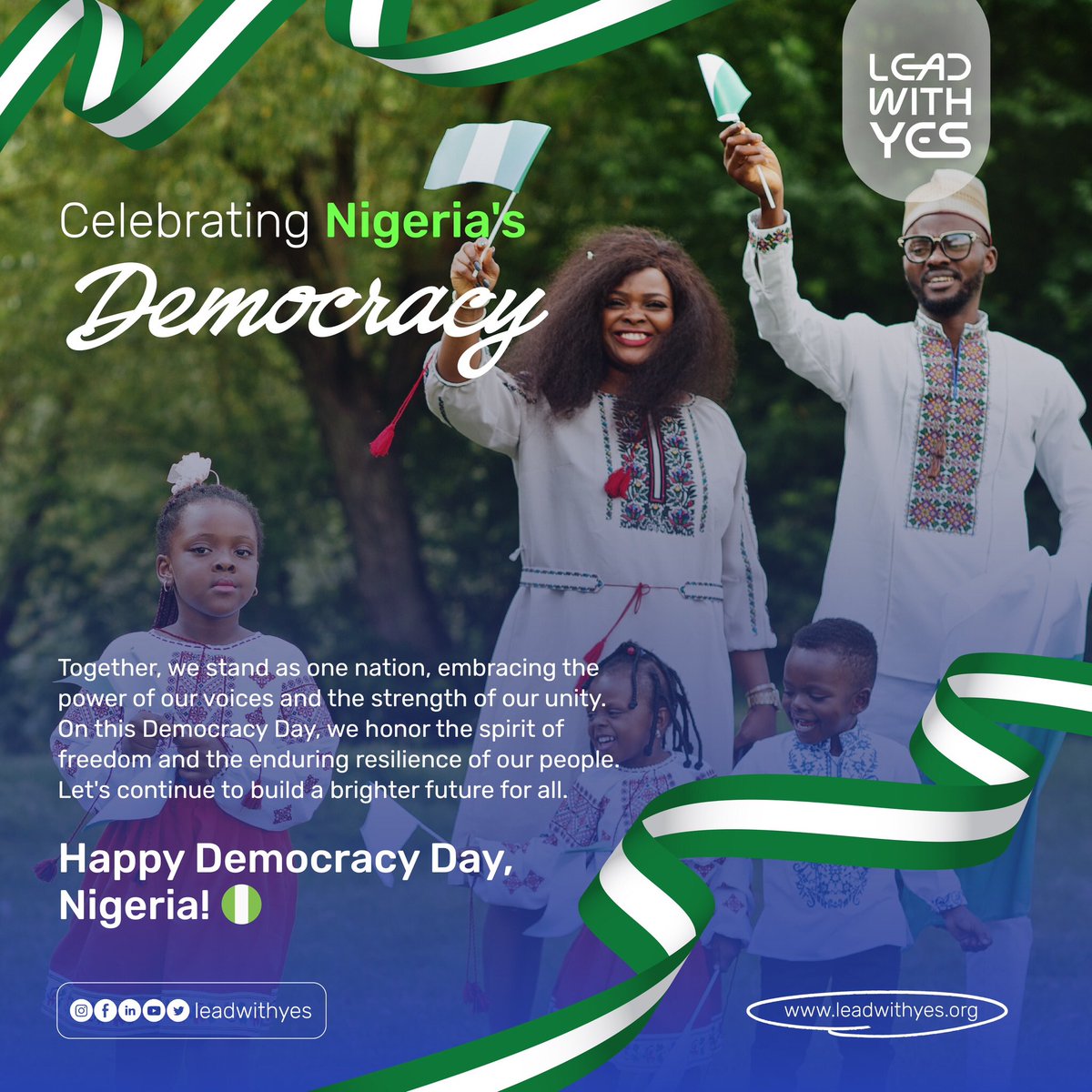 LeadwithYES's tweet photo. 🇳🇬 Happy Democracy Day, Nigeria!  Today, we celebrate the power of our collective voice and the resilience of our spirit. Let's continue working together to build a brighter future for all. #NigeriaDemocracyDay #UnityInDiversity ✊ https://t.co/UTgW0y7Bbq