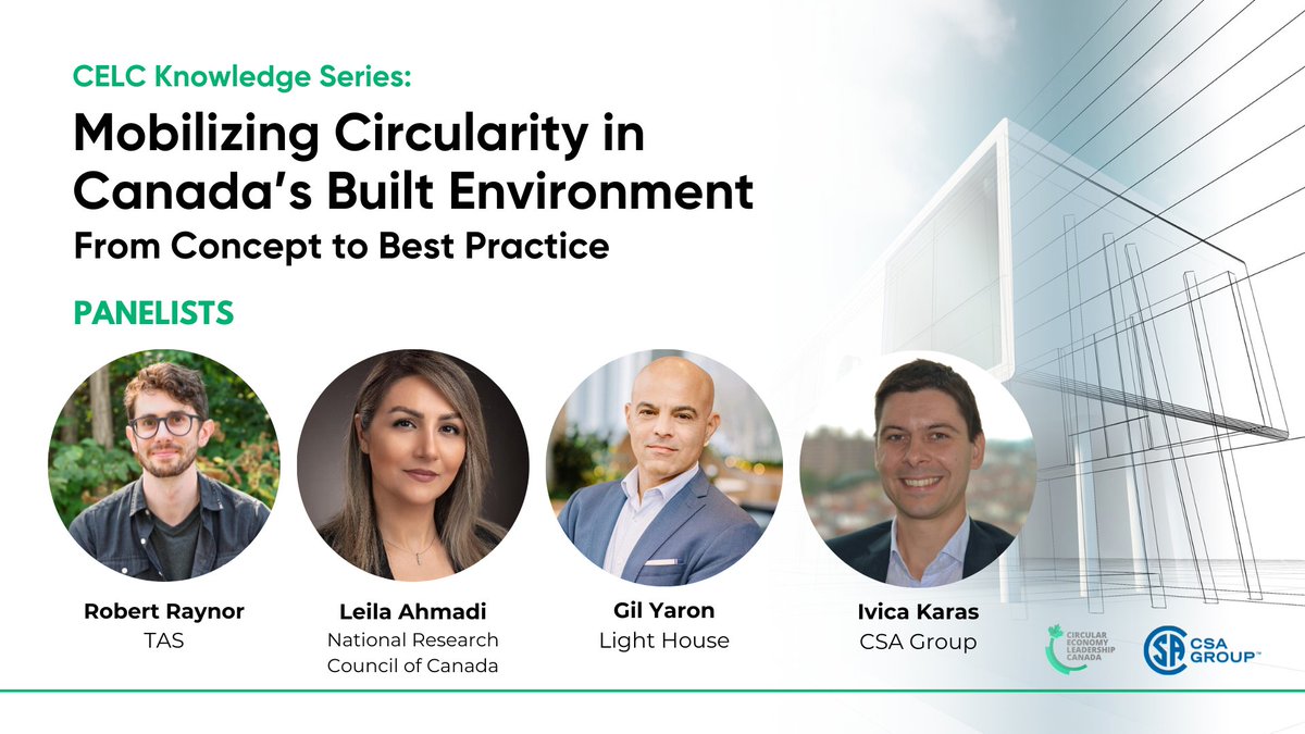 Meet our Panelists!

Leila Ahmandi from NRC, Robert Raynor from TAS, Gil Yaron from Light House, and Ivica Karas from CSA Group will be  joining us for our next Knowledge Series webinar on the circular built environment in Canada!

🔗 Register today: circulareconomyleaders.ca/?post_type=eve…