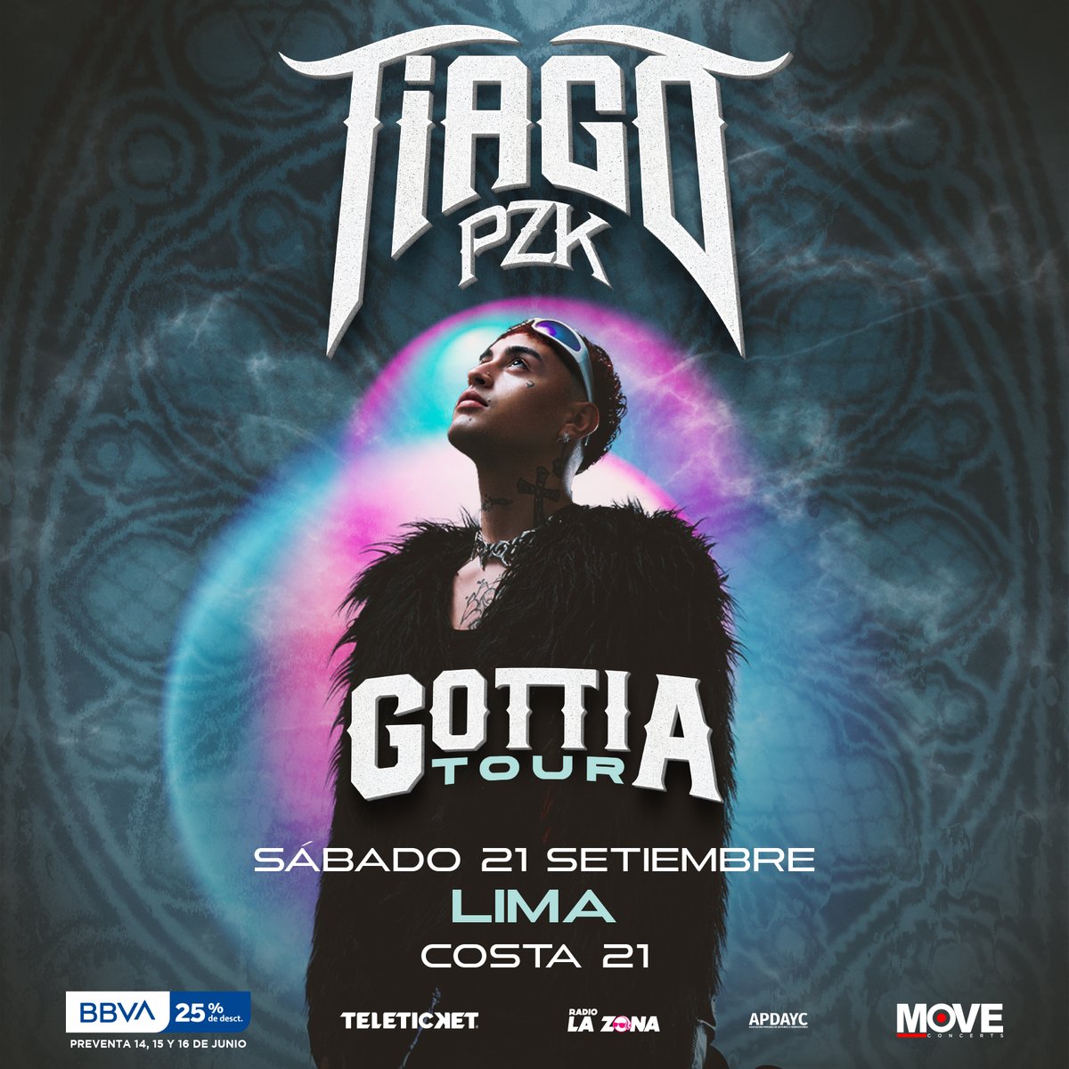 TIAGO PZK "GOTTIA TOUR" en Lima ☄️ El ídolo argentino en su concierto más espectacular cantando todos sus éxitos 🇦🇷🎤

🔔 Preventa exclusiva BBVA 25% dto.: 14, 15 y 16 de junio

🎫 Entradas a la venta desde este 14 de junio por nuestra web 👉 teleticket.com.pe