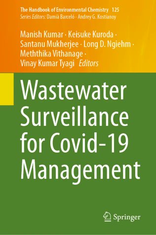 Manish Kumar (@manishkenv) on Twitter photo We are very pleased to share our book.
Wastewater Surveillance for Covid-19 Management
published and available at
link.springer.com/book/10.1007/9…
<a href="/SpringerNature/">Springer Nature</a> <a href="/Damia_Barcelo/">Damià Barceló</a> <a href="/Meththika_V/">Meththika S. Vithanage</a> <a href="/BryanWBrooks/">Bryan Brooks</a> We are very pleased to share our book.
Wastewater Surveillance for Covid-19 Management
published and available at
link.springer.com/book/10.1007/9…
<a href="/SpringerNature/">Springer Nature</a> <a href="/Damia_Barcelo/">Damià Barceló</a> <a href="/Meththika_V/">Meththika S. Vithanage</a> <a href="/BryanWBrooks/">Bryan Brooks</a>