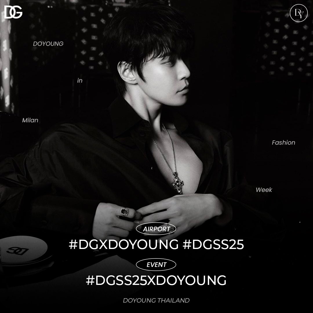 DOYOUNG_TH's tweet photo. Hashtags Event for Milan Fashion Week✨

ขอเชิญชวนทุกคนมาเทรนแท็กคุณโดยองไปมิลานแฟชั่นวีคค่ะ🩵

Airport 
#️⃣ DGxDOYOUNG #️⃣ DGSS25 

Event
#️⃣ DGSS25xDOYOUNG

#DOYOUNG #도영 #NCT 
#DGxDOYOUNG https://t.co/xXidXNKB8Q