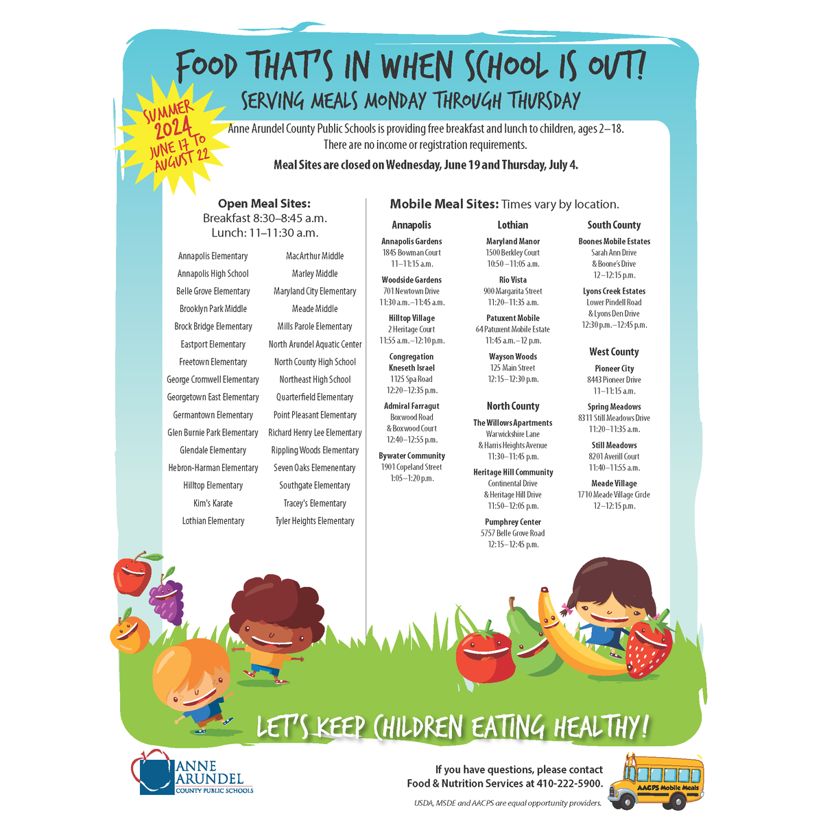 AACountySchools's tweet photo. AACPS provides free breakfast &amp; lunch to children ages 2-18 Mon-Thurs during the summer as part of the USDA’s Summer Food Service Program. No income or registration requirements. ENJOY A HEALTHY MEAL!
Meals must be consumed at school or mobile meal sites.
https://t.co/LbLeVEMVWH https://t.co/0C8yxuSlP9