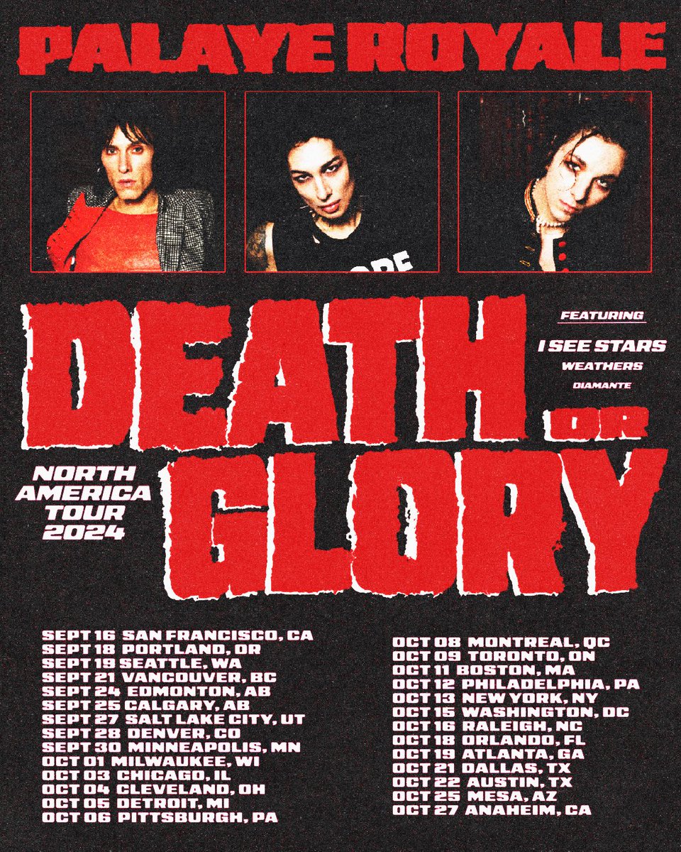 Death or Glory: North America 2024! 

We are returning this fall with special guests I See Stars, Weathers and Diamante. 🇺🇸 🇨🇦 

Tickets + VIP: palayeroyale.com