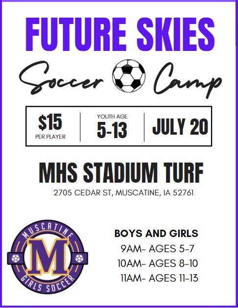 MuscatineM's tweet photo. ‼️Join us in our 2nd Annual Future Skies Soccer Camp‼️

🤝Sign Up- https://t.co/wK9pEM8rpo . Fill out a separate form for each player.

💰Payment- We will be accepting cash or checks. 

Let’s Go Skies‼️‼️‼️ https://t.co/vGUprOguPH