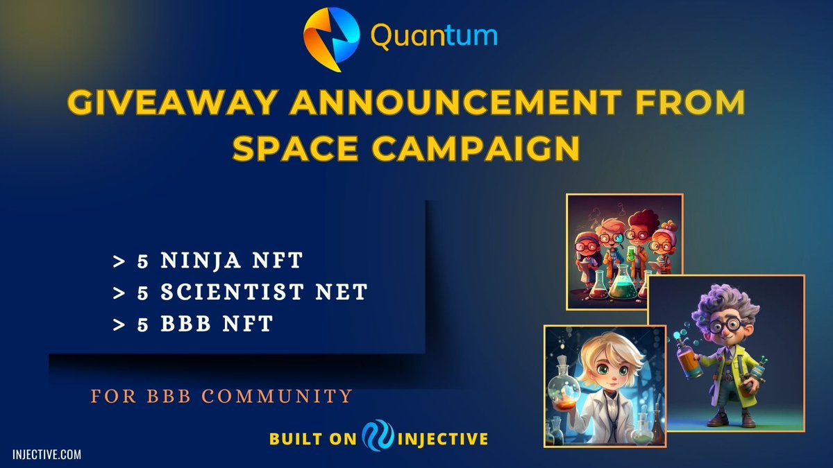 UdainiyaShankar's tweet photo. Giveaway Alert 🚨
🎉 Special for the BBB community, courtesy of @QuantumFi_! 🎉
To enter:
https://t.co/IxZcoNFQNG…
• Like & RT this post
• Follow @injbbb and @QuantumFi_
• Tag 3 $INJ friends
Winners announced in 72 days!
#NFTGiveaway #SpaceCampaign https://t.co/xoLUUWRHil