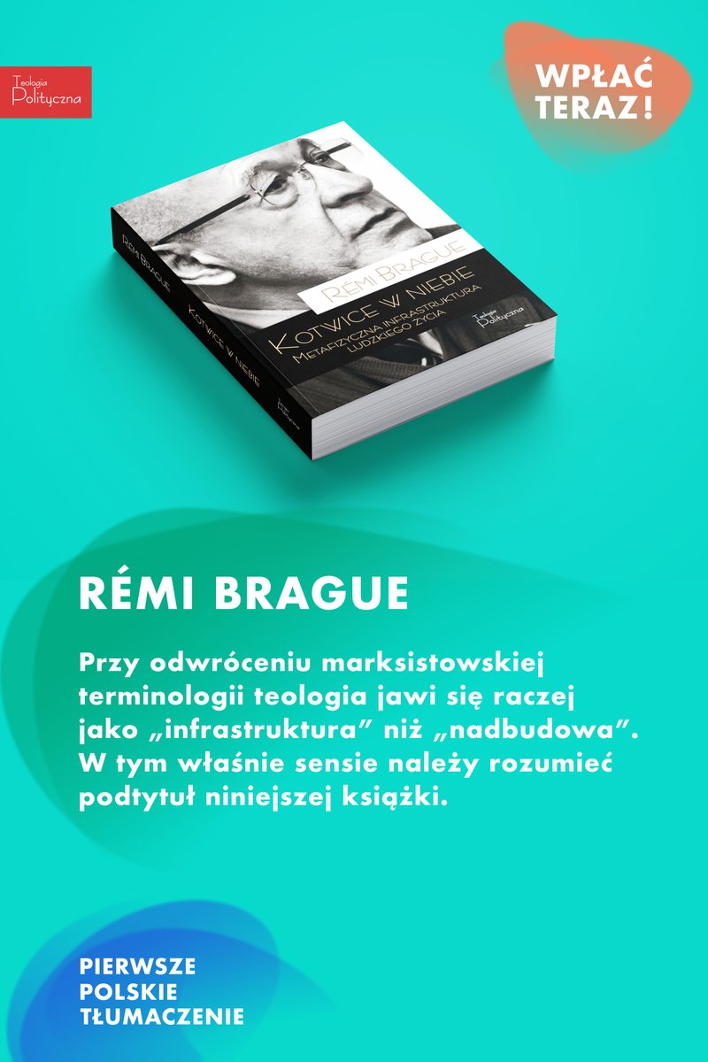 teologiapol's tweet photo. 🔴Zostań współwydawcą!
„#KotwicewNiebie. Metafizyczna infrastruktura ludzkiego życia” to #książka wybitnego francuskiego pisarza i filozofa Rémiego #Brague'a, którą chcielibyśmy wydać po polsku
➡️https://t.co/Q0QL4eC0uD
➡️Zajrzyj do spisu treści: https://t.co/Qr4tGZOfVa https://t.co/EVIYVPbRPH