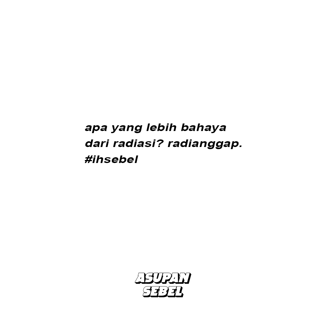 AsupanSebel's tweet photo. #ihsebel #idihsebel #asupansebel #quotes #quotessebel https://t.co/i2UMezHwPi