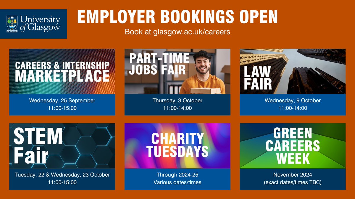 📣 Employers! Book now for our autumn careers fairs and events!

25/09: Careers &amp; Internship Marketplace
03/10: Part-Time Jobs Fair
09/10: Law Fair
22/10-23/10: STEM Fair
Various: Charity Tuesdays
04/11-08/11: Green Careers Week

👉 Learn more and book at gla.ac.uk/myglasgow/care….