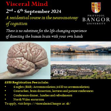 Apply NOW!🚨Some places have become available for #VisceralMind2024 #FunctionalNeuroanatomy #SummerSchool 🧠Dissection 🧠 Clinical Case Conferences 🧠 Also includes · 6 nights’ accommodation · Lunch, conference dinner/dance, sight-seeing Visit: visceralmind.bangor.ac.uk