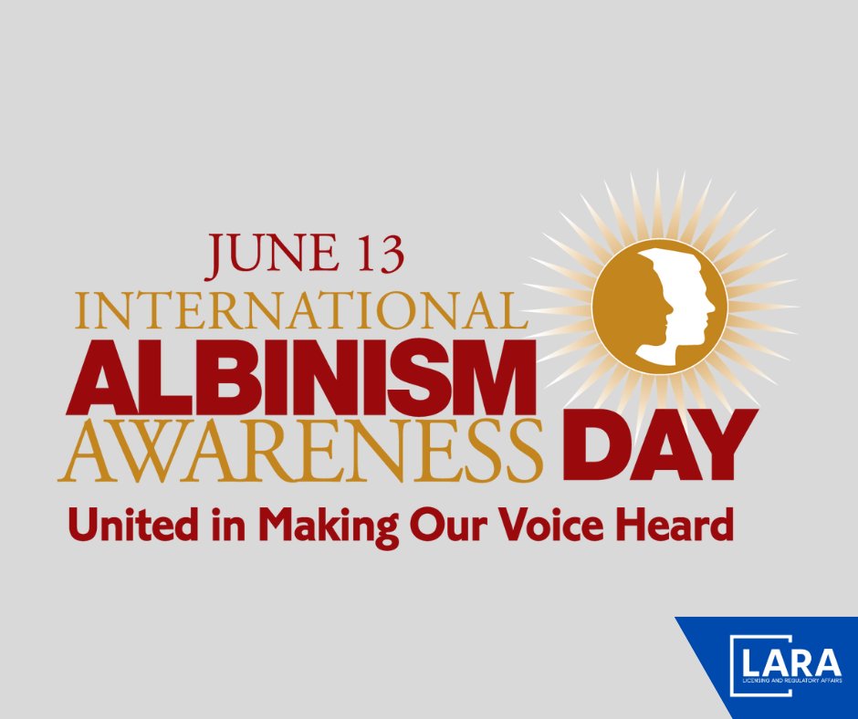 June 13th marks International Albinism Awareness Day! LARA celebrates the strides made within the albinism community throughout the past decade around the world, and here in Michigan. To learn more, visit: albinism.org/iaad/
