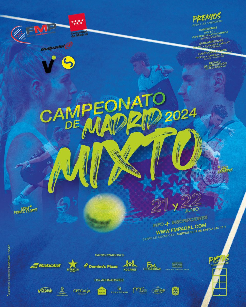Ya está abierta la inscripción para el CAMPEONATO DE MADRID MIXTO 2024! 🚹🚺 El viernes 21 y sábado 22 de junio en el club Volea Padel Indoor.

Puedes apuntarte hasta el miércoles 19 de junio a las 12:00 aquí: acortar.link/fS0zeT

¡Anímate!