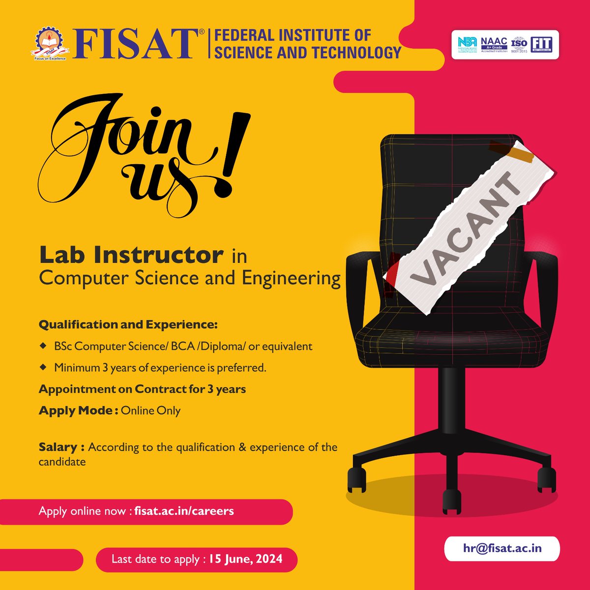 fisatofficial's tweet photo. Join us: Seeking Smart and Energetic Academicians!
#fisat #vacancy #joinus #appointment #cse #ce #fbs #mba #assistantprofessor #director #labinstructor https://t.co/d1EVWq9Qq4