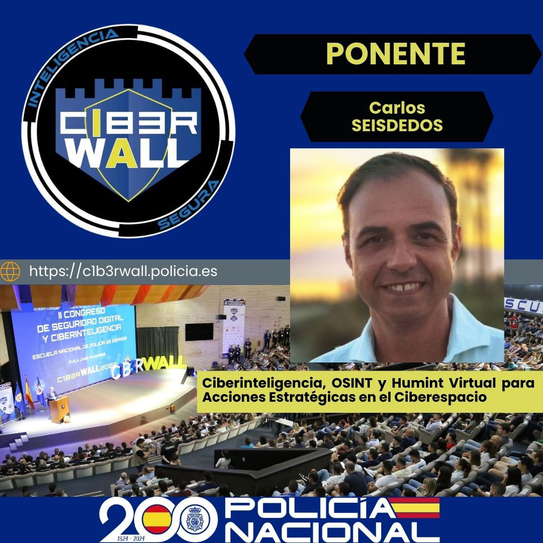 Nos vemos el próximo día 18/6 de 12:10 - 12:50 en la sala 7 de <a href="/C1b3rWall/">C1b3rWall</a> para hablar sobre #Ciberinteligencia, #OSINT y #HumintVirtual para acciones estratégicas en el ciberespacio.

¡Gracias <a href="/pedaguitu/">c sn0wed</a>, <a href="/policia/">Policía Nacional</a>
y <a href="/PoliciaEscuela/">Escuela Nacional de Policía 🇪🇸</a> por 4 años consecutivos de confianza!