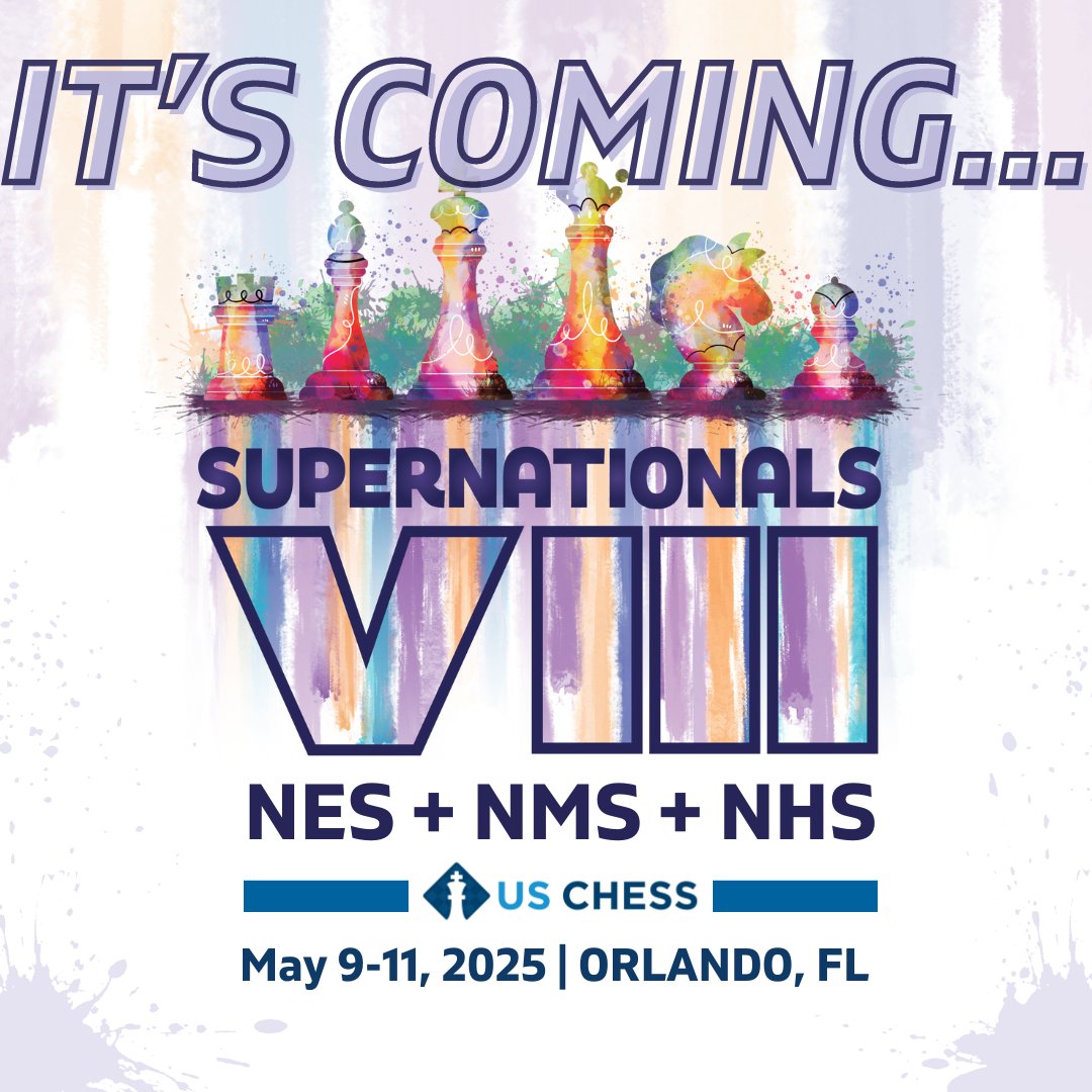 USChess's tweet photo. Don't forget to save the date! #SuperNationals will be in Orlando, Florida next year from May 9 through 11. That's all of the spring scholastic championships together! https://t.co/lALXKxyR2F