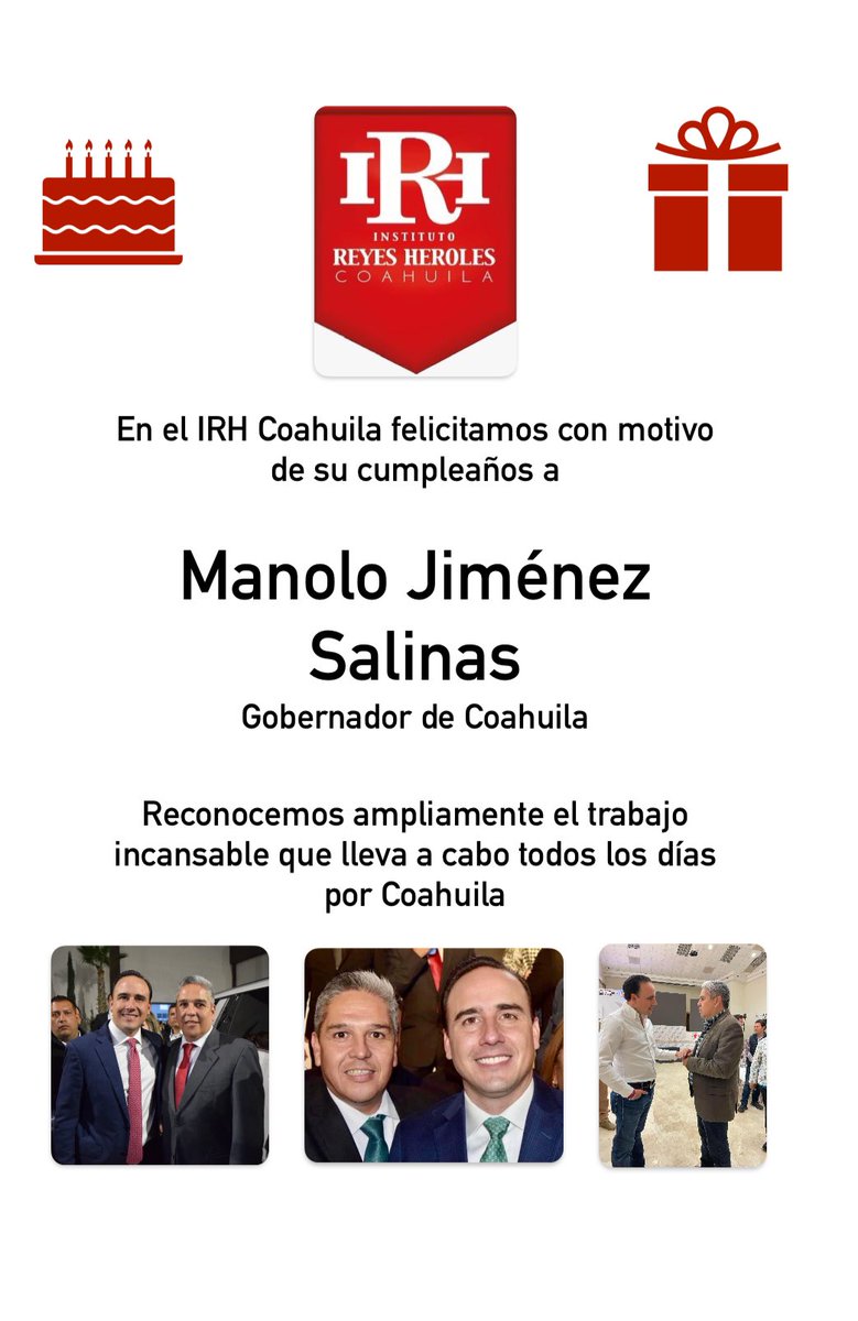 Hoy a nombre de nuestro presidente <a href="/marcocantuv/">Marco Cantú</a> y todo el equipo del #IRHCoahuila felicitamos a nuestro gobernador <a href="/manolojim/">Manolo Jiménez Salinas</a> con motivo de su cumpleaños 🥳🎉 Reconocemos ampliamente el trabajo incansable que lleva a cabo todos los días por Coahuila
