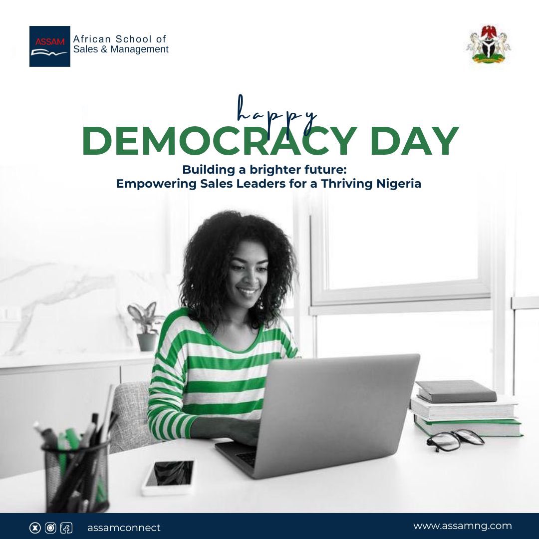 assamconnect_'s tweet photo. To 24 years of democracy and the Nigerian people. We at the African School of Sales and Management
(ASSAM) are proud to be in such a pulsating nation. Here's to growth and progress always and a much brighter future for all Nigerians.

#GodMorningWednesday #DemocracyDay #Naira https://t.co/HZHjT9FmLK