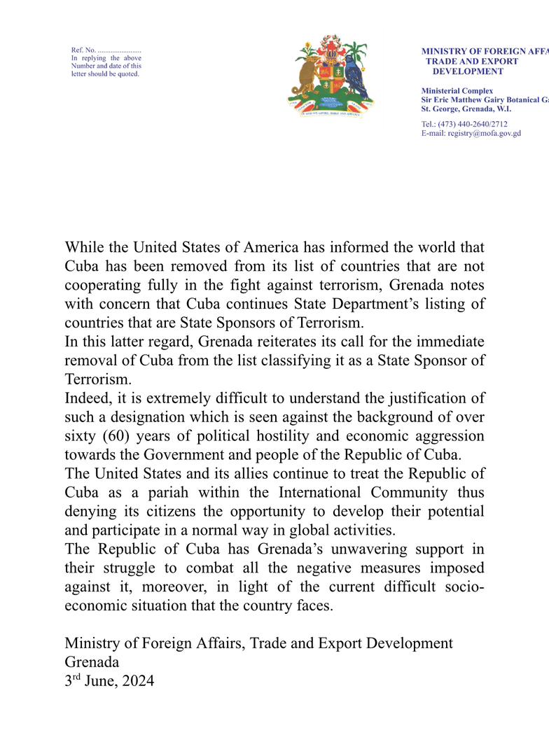 Agradecemos al Gobierno de #Granada por el reciente comunicado de su Cancillería, que llama a la exclusión inmediata de Cuba de la lista de Estados que supuestamente patrocinan el terrorismo.

#NoAlTerrorismo