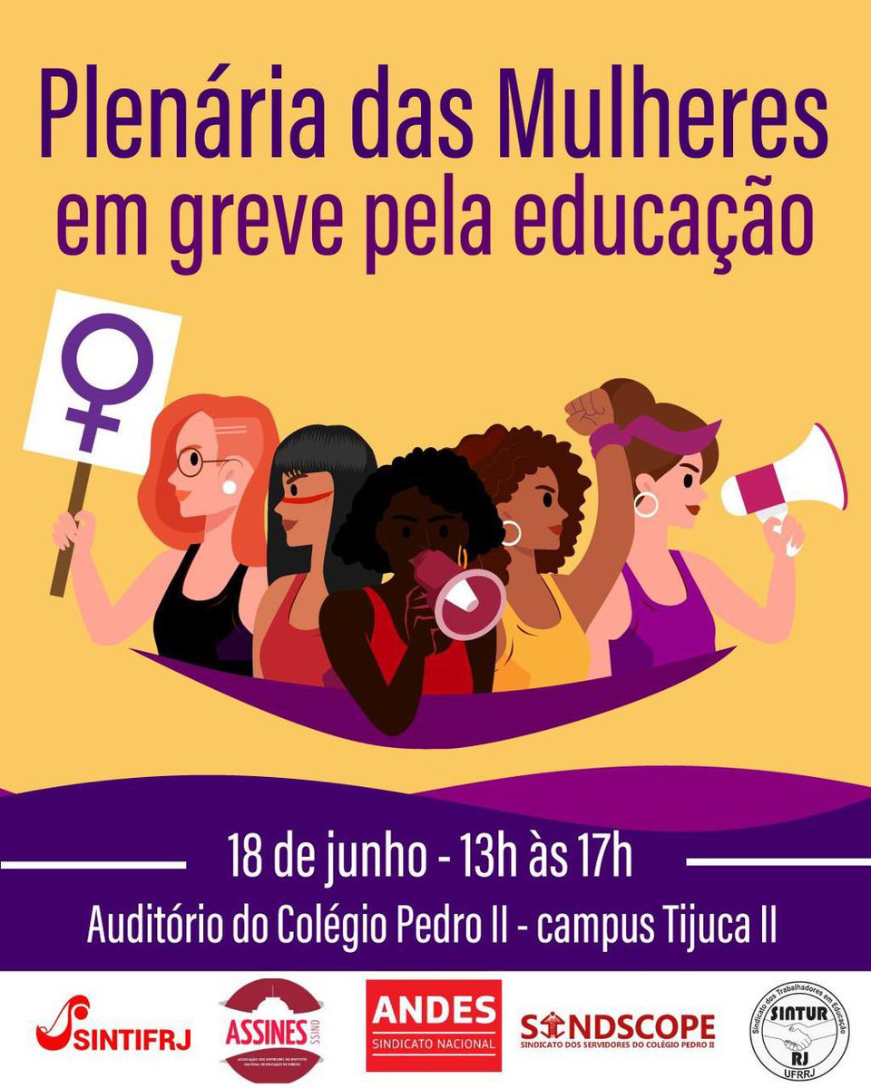 Plenária das Mulheres em Greve pela Educação ✊
🗓️ 18/06
⏰ 13h às 17h 
📍 Auditório do CPII - Campus Tijuca II

🔗 Inscrição p/ entrada:
docs.google.com/forms/d/e/1FAI…

🔗 Inscrição do SINTUR-RJ, para a organização do suporte às participantes pelo sindicato:
forms.gle/1U4wfQfCUAK522…