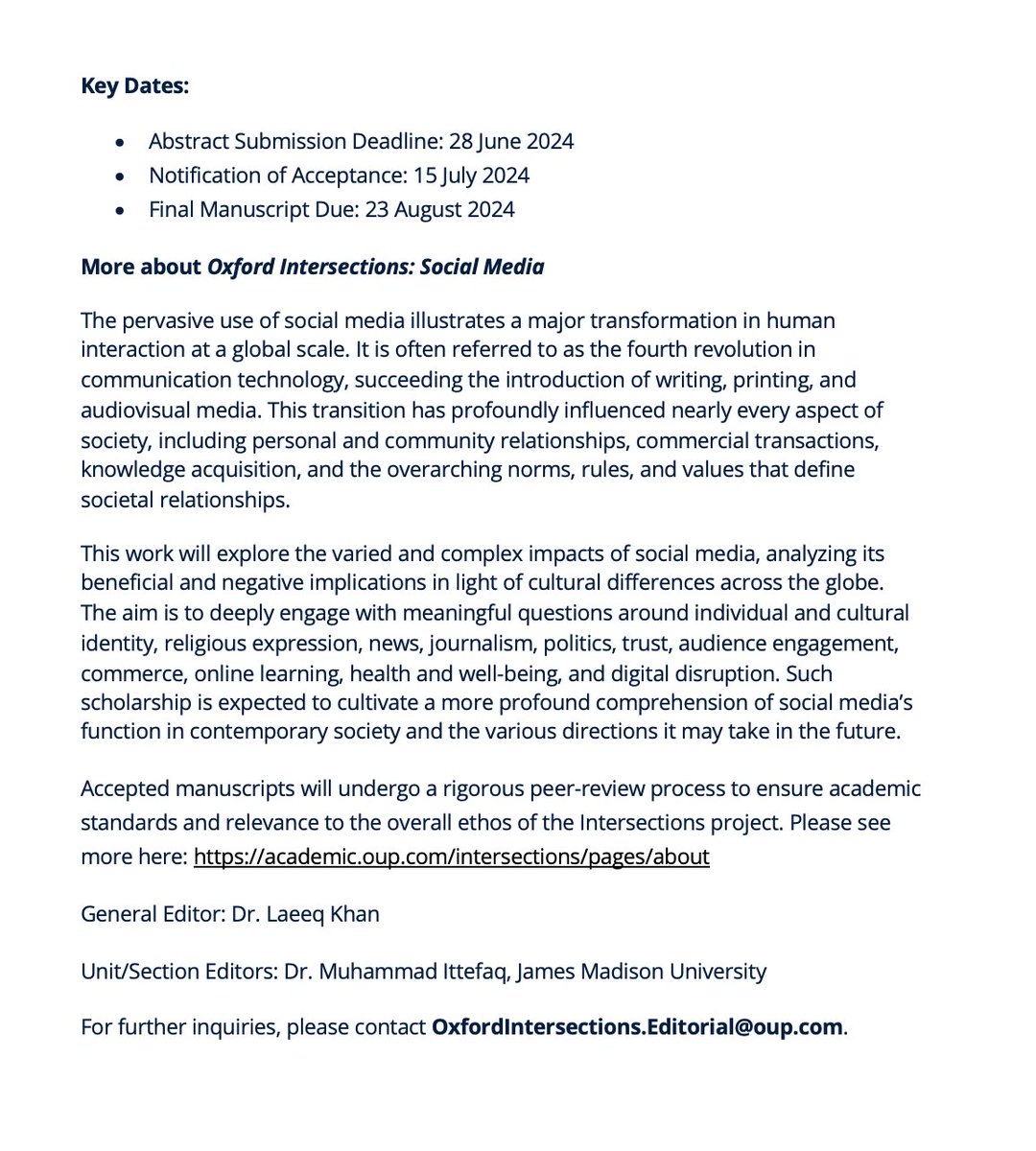 #CFP: Oxford Intersections
Abstracts Deadline: 28 June 2024
Topics:
•Governance, Democracy, and Misinformation
•Societal Polarization
•Collective Action, Social Movements, and Conflict Dynamics
•Digital Divide, Discourse Civility, and Policy Regulations