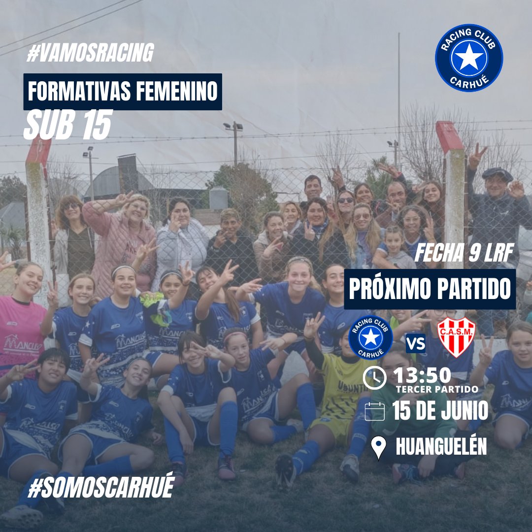 FORMATIVAS FEMENINO | SUB 15🇸🇴 

🏆Fecha 9 Apertura | #LRF 
🆚️San Martin (C)
📆Sábado 15 de junio 
🏟️Huanguelén 
🕒13:50 (tercer encuentro de la jornada)

#VAMOSRACING👊💙 #SomosCarhué