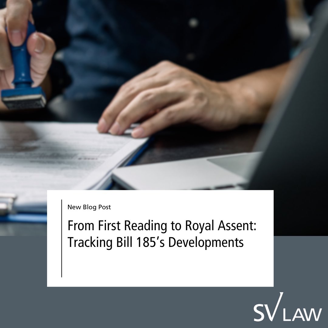 Check out our most recent blog post: "From First Reading to Royal Assent: The Journey of Bill 185."

Click below to read ⬇️
svlaw.ca/blog/details/i…
