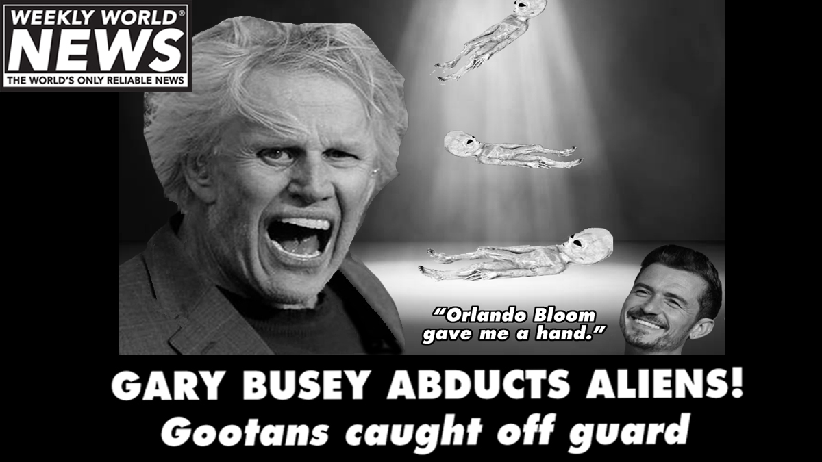 weeklyworldnews's tweet photo. Gary Busey turns the tables on some aliens. And he had some help! 

 #alienspaceships
#gootans #zeebans #aliens #garybusey #abductions #alienabductions #ufos #alienspaceships https://t.co/oDkrcwQpVJ