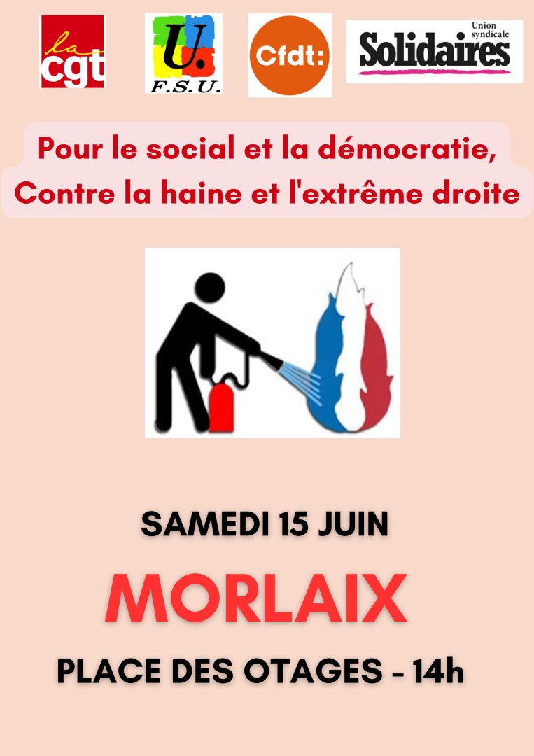 ‼️ MORLAIX - Manif contre l'extrême droite ‼️ No pasaran ! ✊
➡️ A l'appel de l'intersyndicale FSU, CGT,   Solidaires, CFDT
➡️ Samedi 15 juin - 14h, place des otages 
#LegislativesAnticipees #DissolutionAssemblée #Bretagne